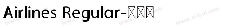 Airlines Regular字体转换